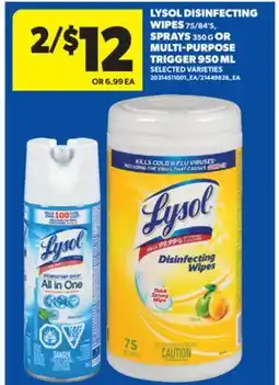 Real Canadian Superstore LYSOL DISINFECTING WIPES, 75/84'S SPRAYS, 350 G OR MULTI-PURPOSE TRIGGER, 950 ML offer