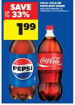 Real Canadian Superstore COCA-COLA OR PEPSI SOFT DRINK, 2 L offer