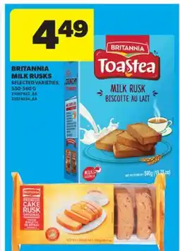 Real Canadian Superstore BRITANNIA MILK RUSKS, 550-560 G offer