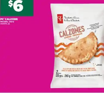 Real Canadian Superstore PC CALZONE, 240 G offer