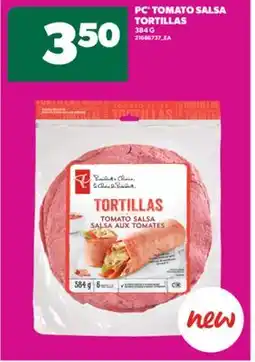 Real Canadian Superstore PC TOMATO SALSA TORTILLAS, 384 G offer