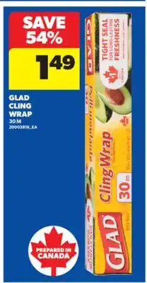 Real Canadian Superstore GLAD CLING WRAP, 30 M offer