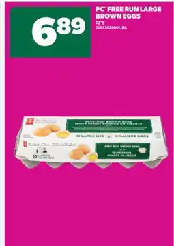 Real Canadian Superstore PC FREE RUN LARGE BROWN EGGS, 12' S offer
