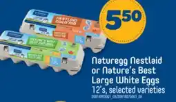 Real Canadian Superstore NATUREGG NESTLAID OR NATURE'S BEST LARGE WHITE EGGS 12' S offer