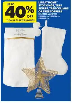 Real Canadian Superstore LIFE AT HOME STOCKINGS, TREE SKIRTS, TREE COLLARS OR TREE TOPPERS offer