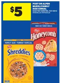 Real Canadian Superstore POST OR ALPEN MUESLI FAMILY SIZE CEREAL, 525-650 G offer