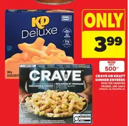 Real Canadian Superstore CRAVE OR KRAFT DINNER ENTRÉES, 200-340 G offer
