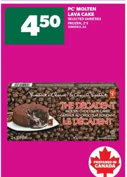 Real Canadian Superstore PC MOLTEN LAVA CAKE, 2' S offer