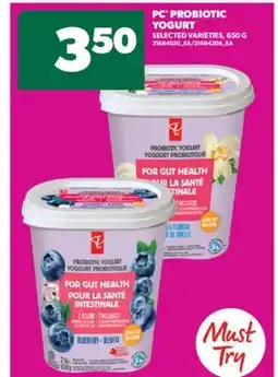 Real Canadian Superstore PC PROBIOTIC YOGURT, 650 G offer