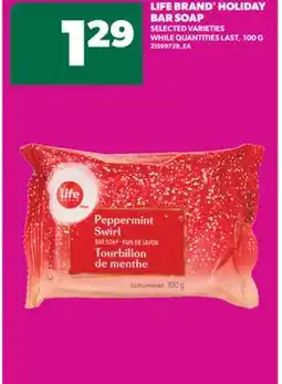 Real Canadian Superstore LIFE BRAND HOLIDAY BAR SOAP, 100 G offer