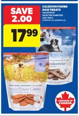 Real Canadian Superstore CALEDON FARMS DOG TREATS, 340-795 G offer
