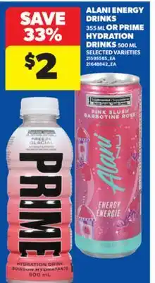 Real Canadian Superstore ALANI ENERGY DRINKS 355 ML OR PRIME HYDRATION DRINKS 500 ML offer