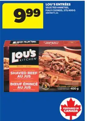 Real Canadian Superstore LOU'S ENTRÉES, 375/400 G offer