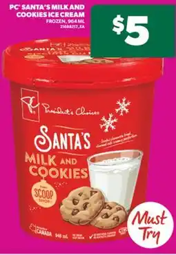 Real Canadian Superstore PC SANTA'S MILK AND COOKIES ICE CREAM, 964 ML offer