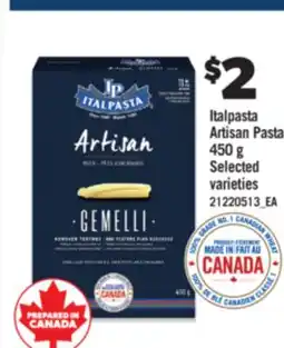 Real Canadian Superstore ITALPASTA ARTISAN PASTA, 450 G offer