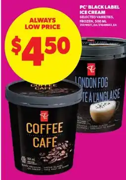 Real Canadian Superstore PC BLACK LABEL ICE CREAM, 500 ML offer