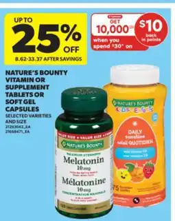 Real Canadian Superstore NATURE'S BOUNTY VITAMIN OR SUPPLEMENT TABLETS OR SOFT GEL CAPSULES offer