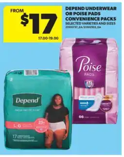 Real Canadian Superstore DEPEND UNDERWEAR OR POISE PADS CONVENIENCE PACKS offer