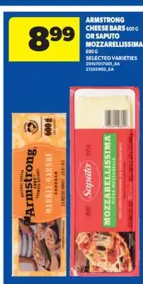 Real Canadian Superstore ARMSTRONG CHEESE BARS 600 G OR SAPUTO MOZZARELLISSIMA 690 G offer
