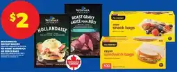 Real Canadian Superstore MCCORMICKS INSTANT SAUCES SELECTED VARIETIES, 30-56 G OR NO NAME SANDWICH OR SNACK BAGS, 80/100' S offer