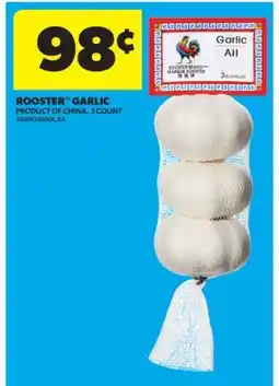 Real Canadian Superstore ROOSTER GARLIC offer