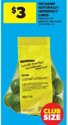 Real Canadian Superstore NO NAME NATURALLY IMPERFECT LIMES offer