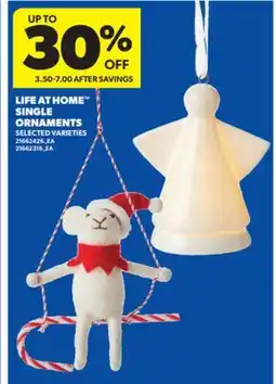 Real Canadian Superstore LIFE AT HOME SINGLE ORNAMENTS offer