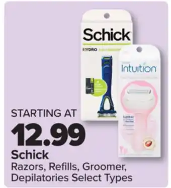 PharmaChoice Schick Razors, Refills, Groomer, Depilatories offer