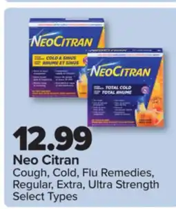 PharmaChoice Neo Citran Cough, Cold, Flu Remedies, Regular, Extra, Ultra Strength offer