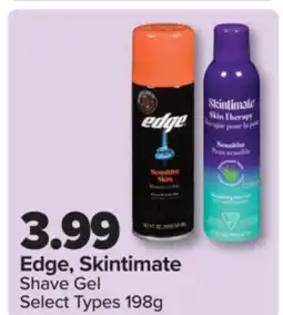 PharmaChoice Edge, Skintimate Shave Gel offer