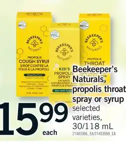 Fortinos BEEKEEPER'S NATURALS PROPOLIS THROAT SPRAY OR SYRUP, 30/118 ML offer