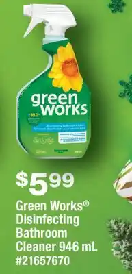 Fortinos GREEN WORKS DISINFECTING BATHROOM CLEANER, 946 mL offer