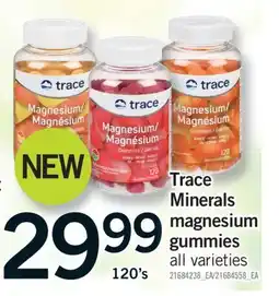 Fortinos TRACE MINERALS MAGNESIUM GUMMIES, 120'S offer