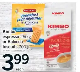 Fortinos KIMBO ESPRESSO, 250 G OR BALOCCO OR BALOCCO BISCUITS, 700 G offer