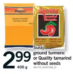 Fortinos SURAJ GROUND TURMERIC OR QUALITY TAMARIND WITHOUT SEEDS, 400 g offer