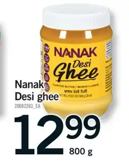 Fortinos NANAK DESI GHEE, 800 g offer