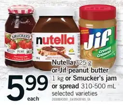 Fortinos NUTELLA 725 G OR JIF PEANUT BUTTER OR SMUCKER'S JAM, 1 KG OR SPREAD 310-500 ML offer