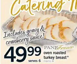 Fortinos OVEN ROASTED TURKEY BREAST*, serves 6 offer