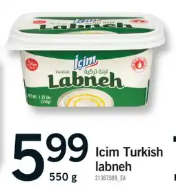 Fortinos ICIM TURKISH LABNEH, 550 G offer