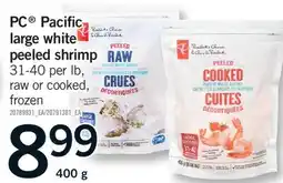 Fortinos PC PACIFIC PACIFIC LARGE WHITE PEELED SHRIMP, 400 G offer