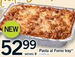 Fortinos PASTA AL FORNO TRAY offer