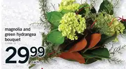 Fortinos MAGNOLIA AND GREEN HYDRANGEA BOUQUET offer