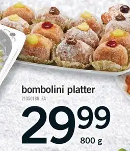 Fortinos BOMBOLINI PLATTER, 800 G offer