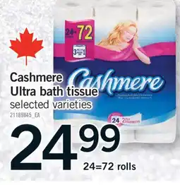 Fortinos CASHMERE ULTRA BATH TISSUE, 24=72 rolls offer