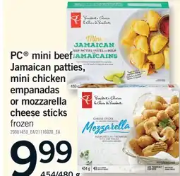 Fortinos PC MINI BEEF JAMAICAN PATTIES, MINI CHICKEN EMPANADAS OR MOZZARELLA CHEESE STICKS, 454/480 G offer