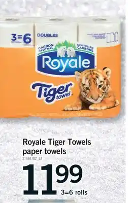 Fortinos ROYALE TIGER TOWELS PAPER TOWELS, 3=6 ROLLS offer