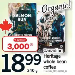 Fortinos CANADIAN HERITAGE WHOLE BEAN COFFEE, 340 g offer