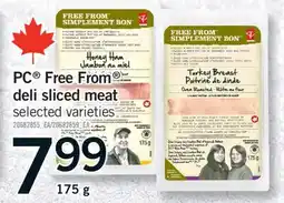 Fortinos PC FREE FROM DELI SLICED MEAT, 175 G offer