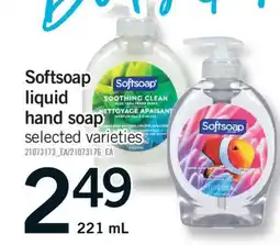 Fortinos SOFTSOAP LIQUID HAND SOAP, 221 mL offer