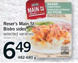 Fortinos RESER'S MAIN ST. BISTRO SIDES, 482-680 g offer